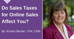 Do Sales Taxes for Online Sales Affect You? 