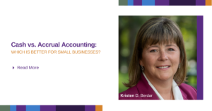 Cash vs. Accrual Accounting: Which Is Better for Small Businesses?