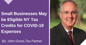 Small Businesses May be Eligible NY Tax Credits for COVID-19 Expenses